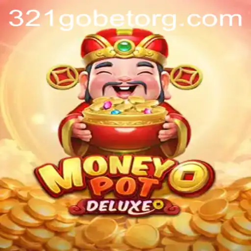 Explore the Exciting World of MoneyPotDELUXE with 321GOBET