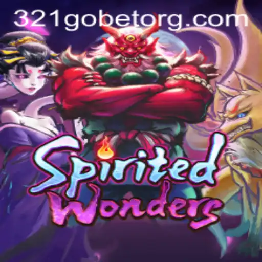 Explore the Enchanting World of SpiritedWonders and Unlock the Thrilling Adventure with 321GOBET